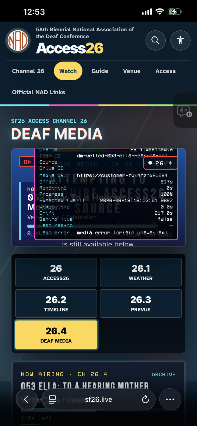 The Access26 mobile app on a phone, showing the Deaf Media channel (26.4) with a diagnostic overlay reporting a media error, origin unavailable, and a fallback message that the now/next data is still available below.