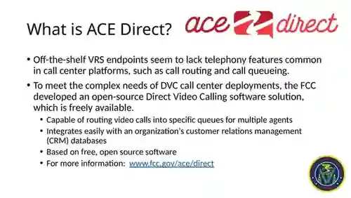 FCC slide titled “What is ACE Direct?” describing the open-source Direct Video Calling software solution.