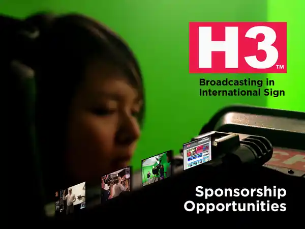 Cover of the 2012 H3 Media-Programming sponsorship document: a blurred signer in front of a bright green screen at left, a professional video camera at right, the H3 logo and words “Broadcasting in International Sign” above a sequence of production and website images, and the title “Sponsorship Opportunities.”